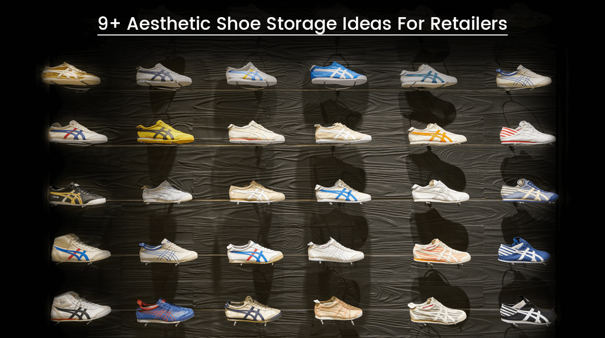 Shoe Storage Ideas For Retailers